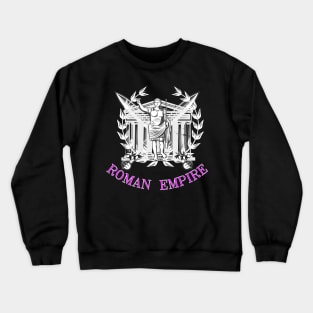 The Roman Empire Crewneck Sweatshirt